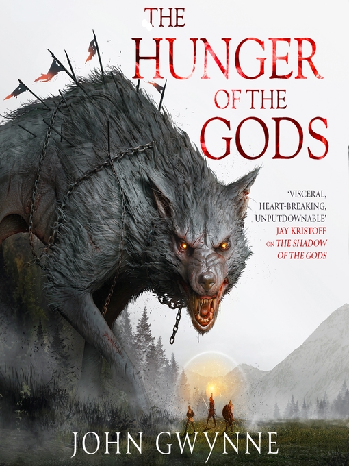 Title details for The Hunger of the Gods by John Gwynne - Wait list